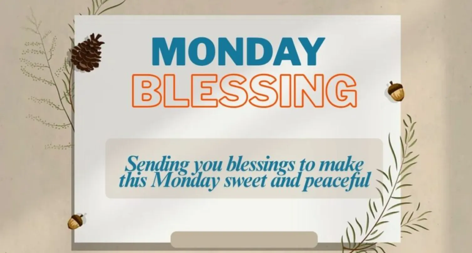 monday morning blessings